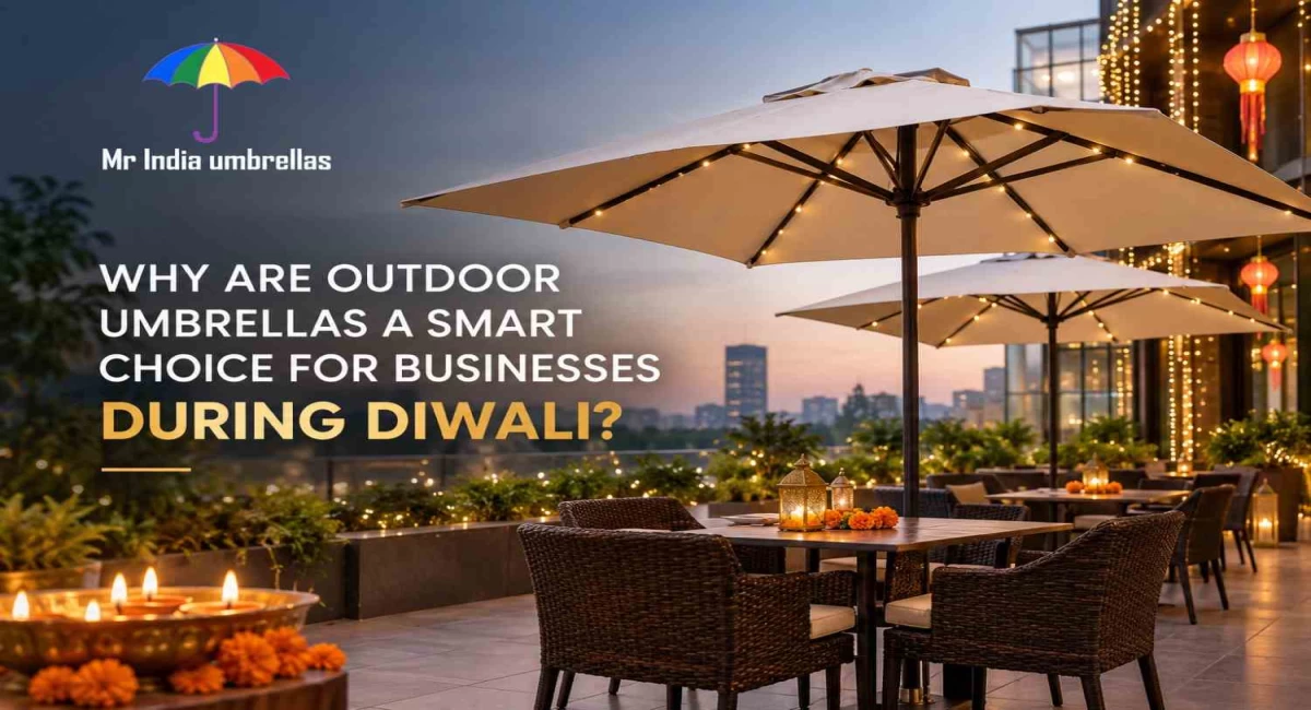 Why Are Outdoor Umbrellas A Smart Choice For Businesses During Diwali?